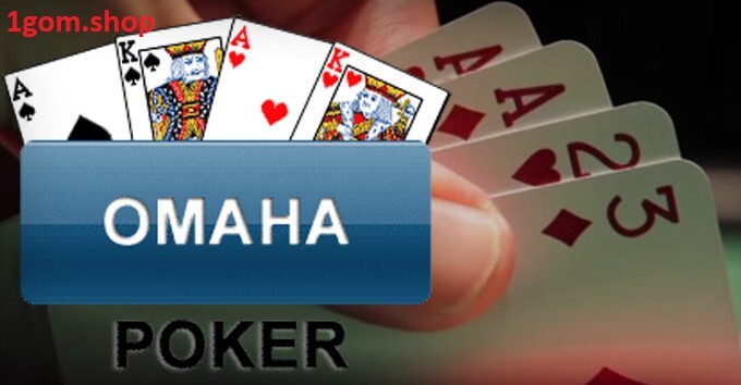 Hướng dẫn chơi Poker Omaha Hướng dẫn chơi Poker Omaha