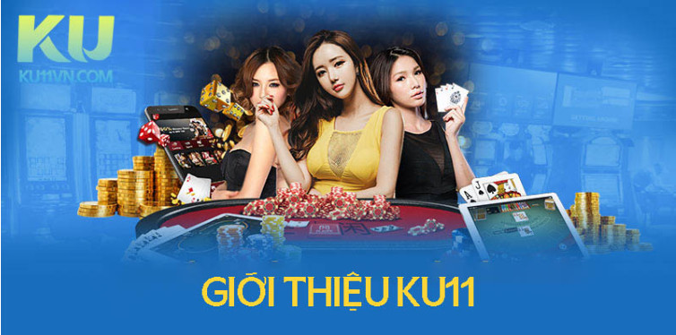 Giới thiệu đôi nét về nhà cái ku11 Giới thiệu đôi nét về nhà cái ku11