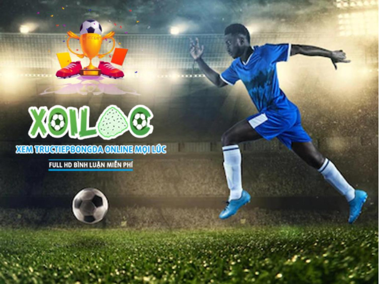 Xôi Lạc TV kênh trực tiếp bóng đá miễn phí Xôi Lạc TV kênh trực tiếp bóng đá miễn phí