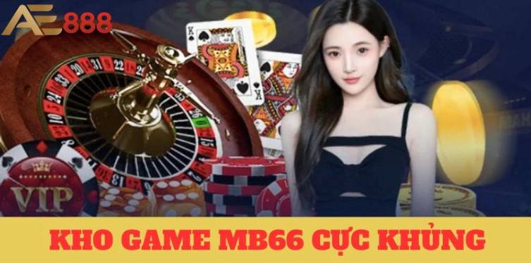 Kho game đa dạng và vô cùng hấp dẫn người chơi Kho game đa dạng và vô cùng hấp dẫn người chơi