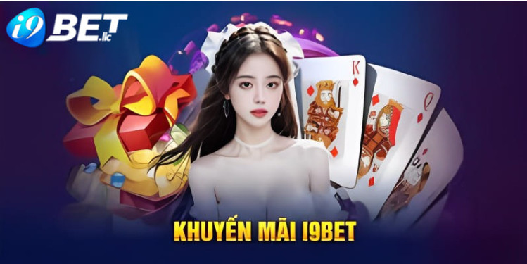 Lưu ý tham gia các chương trình khuyến mãi tại nhà cái i9bet Lưu ý tham gia các chương trình khuyến mãi tại nhà cái i9bet