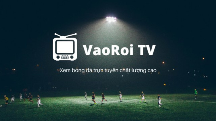 Vaoroi TV - Trang trực tiếp bóng đá miễn phí số 1 Việt Nam Vaoroi TV - Trang trực tiếp bóng đá miễn phí số 1 Việt Nam