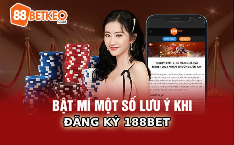 Đăng Ký 188Bet Dễ Dàng Được Ngay Trong Một Nốt Nhạc 4 Screenshot 26 1