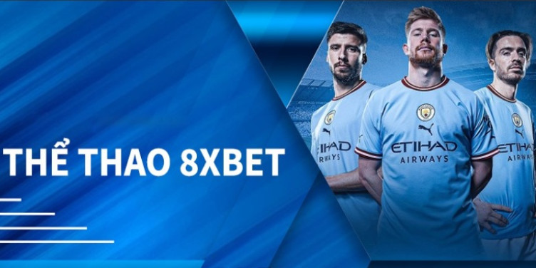 Trải nghiệm cá cược thể thao siêu hấp dẫn tại 8Xbet Trải nghiệm cá cược thể thao siêu hấp dẫn tại 8Xbet
