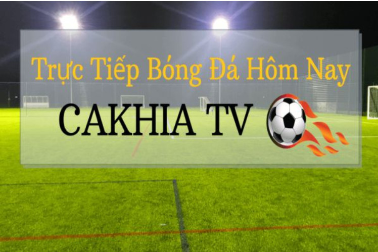 Trải nghiệm bóng đá trực tuyến siêu đỉnh tại Cakhia TV Trải nghiệm bóng đá trực tuyến siêu đỉnh tại Cakhia TV
