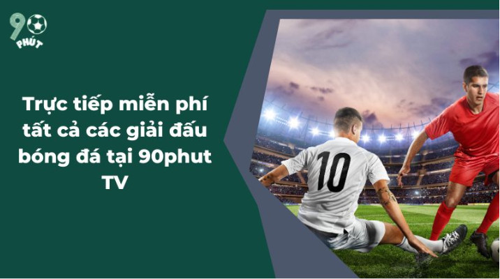 Đôi nét về kênh 90phut TV Đôi nét về kênh 90phut TV