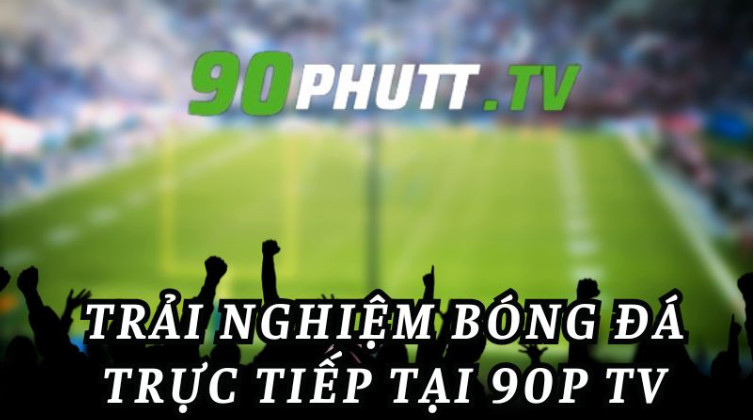 Giới thiệu chung về 90phut TV Giới thiệu chung về 90phut TV