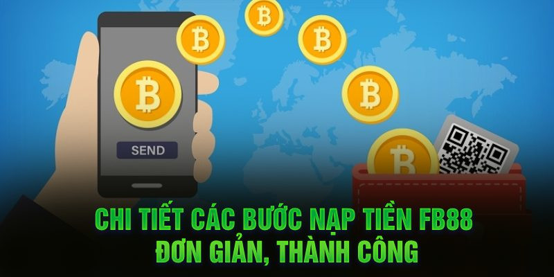 Chi tiết các bước nạp tiền Kubet đơn giản, thành công Chi tiết các bước nạp tiền Kubet đơn giản, thành công
