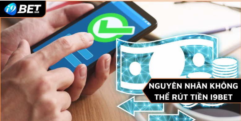 Hướng Dẫn 3 Bước Rút Tiền I9BET Nhanh Chóng, Đơn Giản 3 Screenshot 7 1